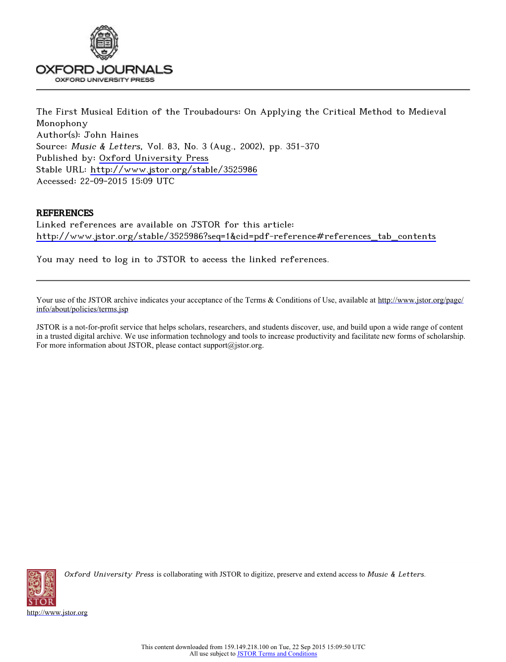 The First Musical Edition of the Troubadours: on Applying the Critical Method to Medieval Monophony Author(S): John Haines Source: Music & Letters, Vol