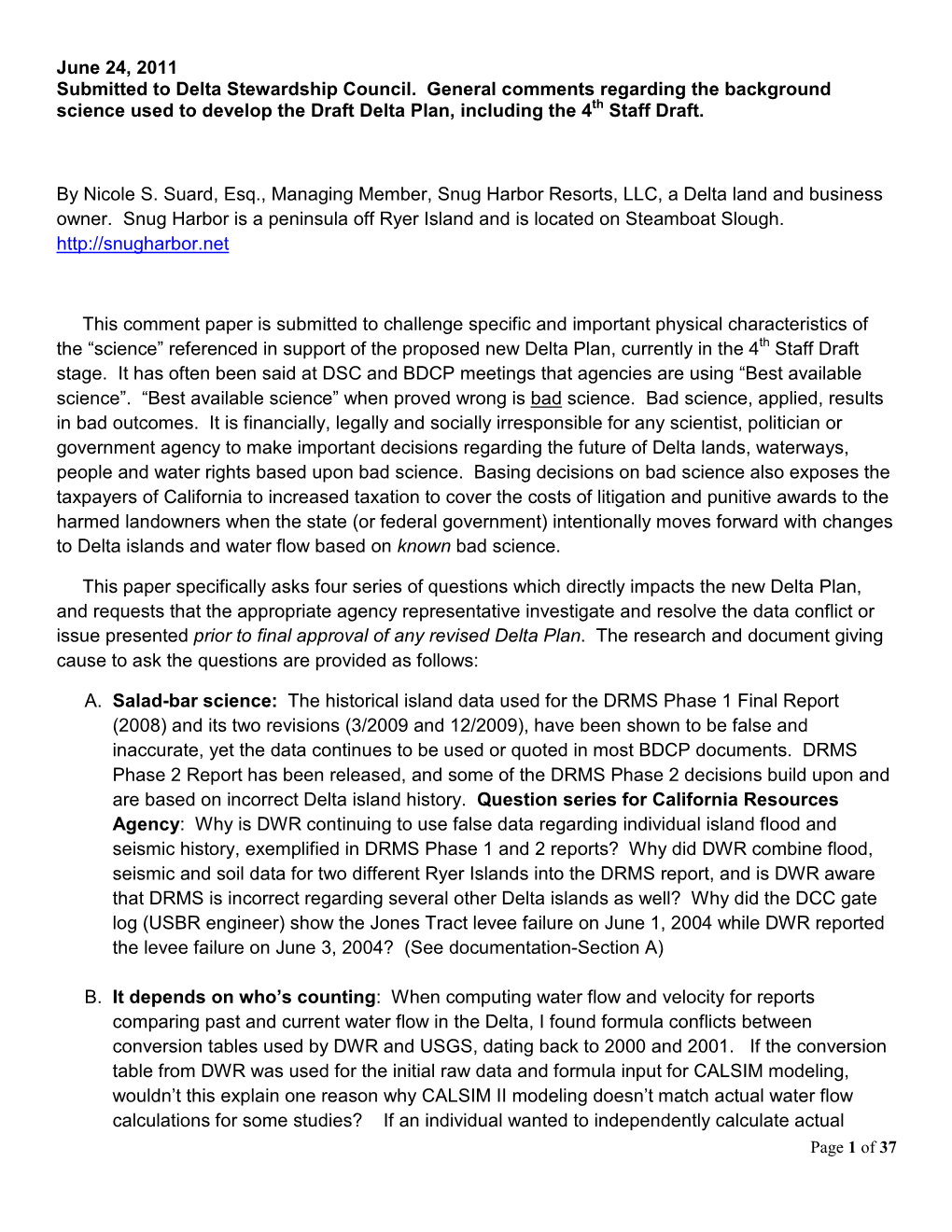 June 24, 2011 Submitted to Delta Stewardship Council. General