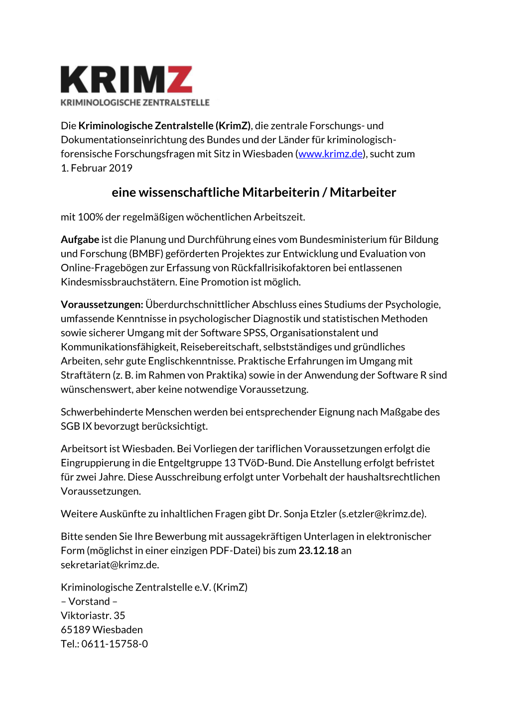 Eine Wissenschaftliche Mitarbeiterin / Mitarbeiter Mit 100% Der Regelmäßigen Wöchentlichen Arbeitszeit