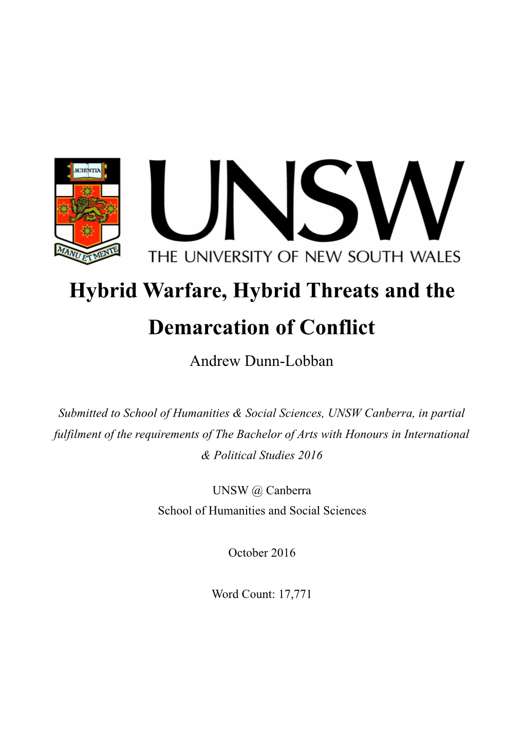 Hybrid Warfare, Hybrid Threats and the Demarcation of Conflict Andrew Dunn-Lobban