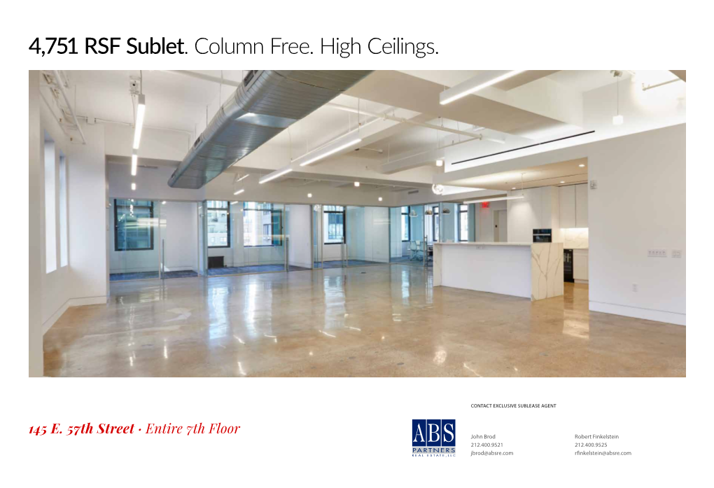 4,751 RSF Sublet. Column Free. High Ceilings