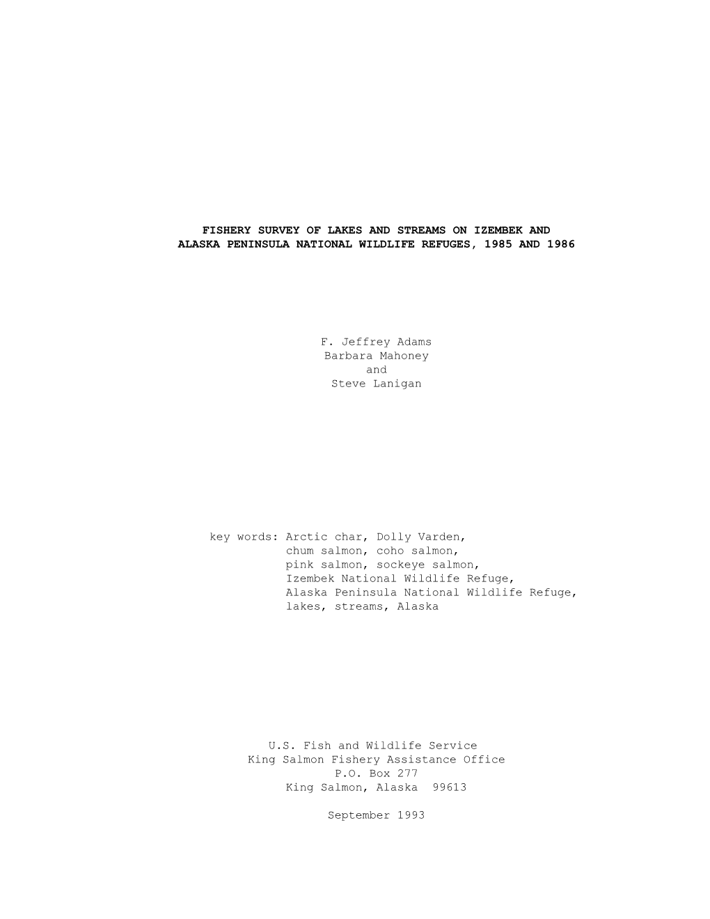 Fishery Survey of Lakes and Streams on Izembek and Alaska Peninsula National Wildlife Refuges, 1985 and 1986