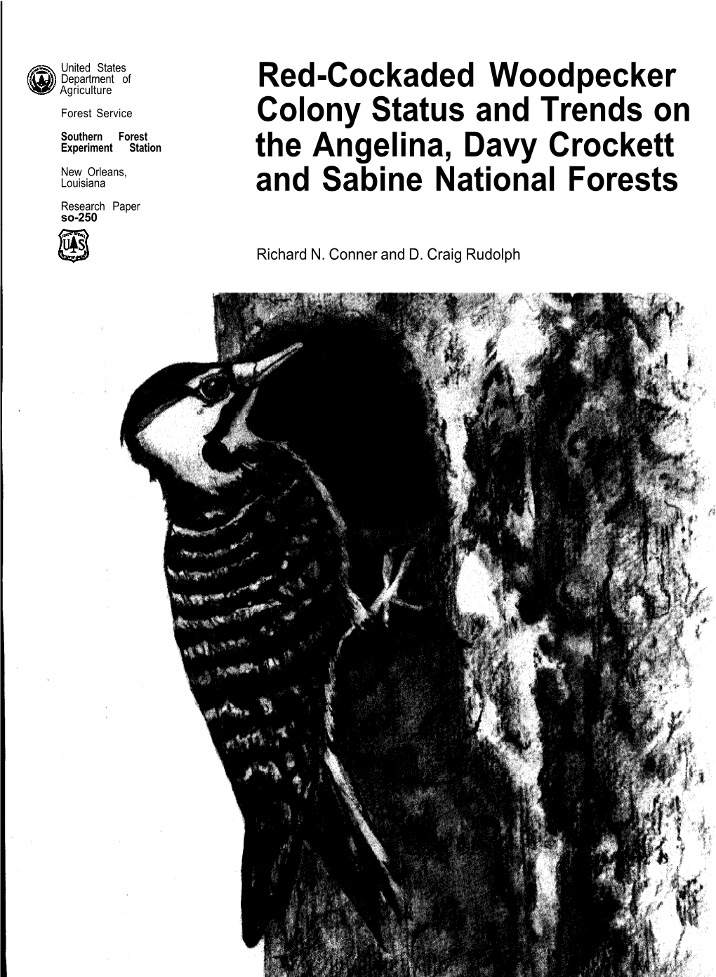 Red-Cockaded Woodpecker Colony Status and Trends on the Angelina, Davy Crockett, and Sabine National Forests