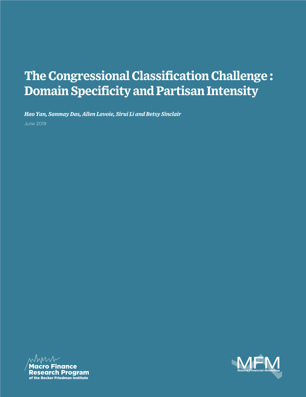 The Congressional Classification Challenge: Domain Specificity and Partisan Intensity