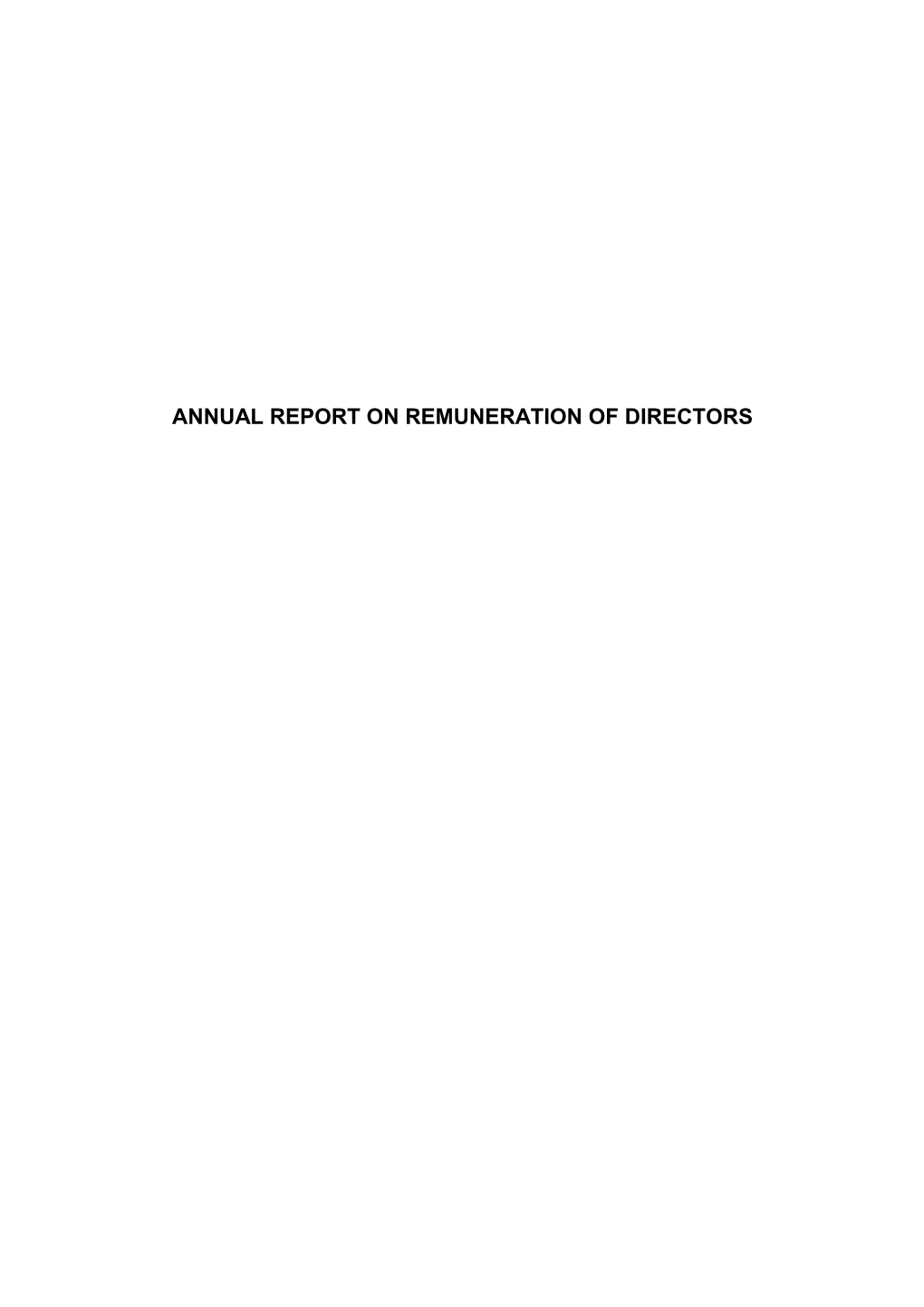 ANNUAL REPORT on REMUNERATION of DIRECTORS Remuneration