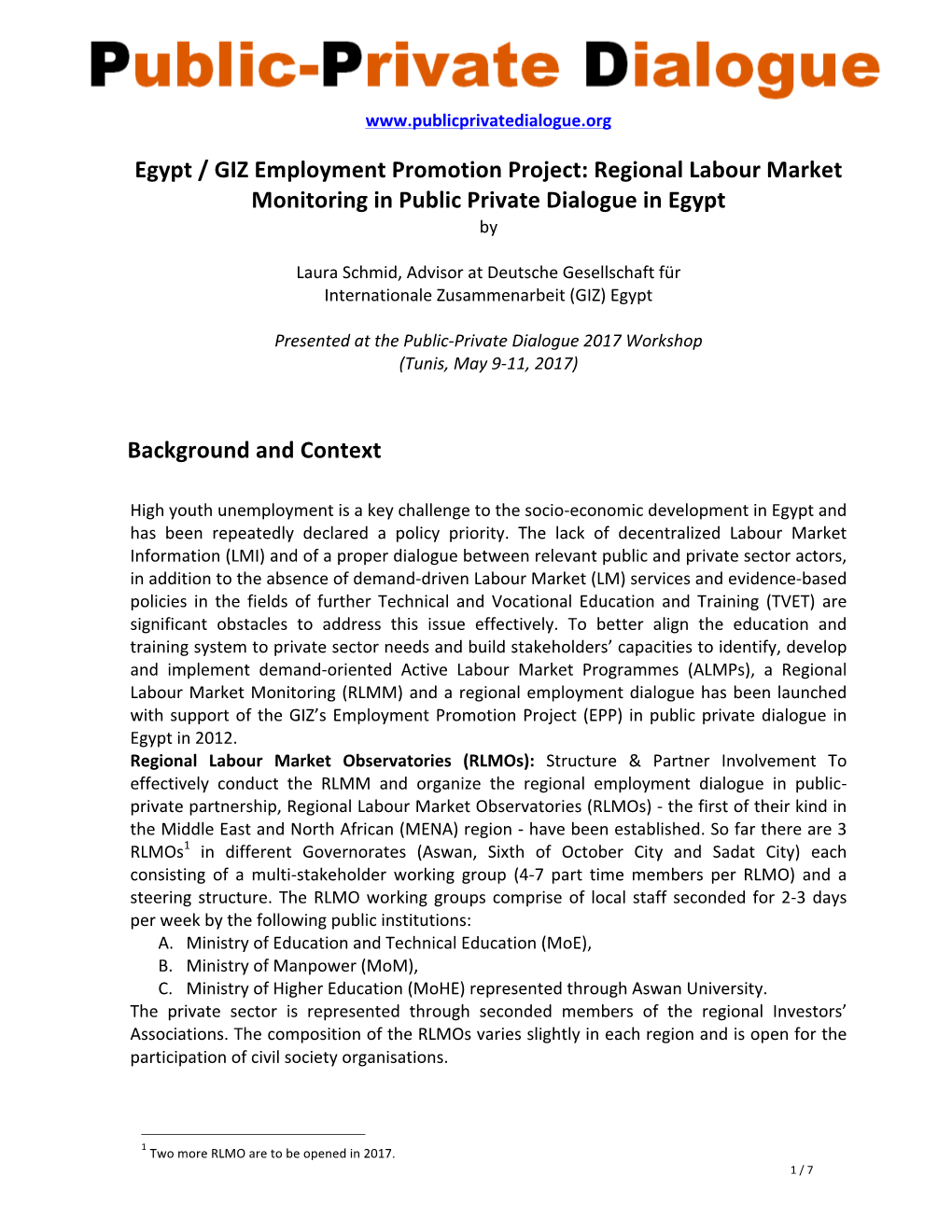 Egypt / GIZ Employment Promotion Project: Regional Labour Market Monitoring in Public Private Dialogue in Egypt By