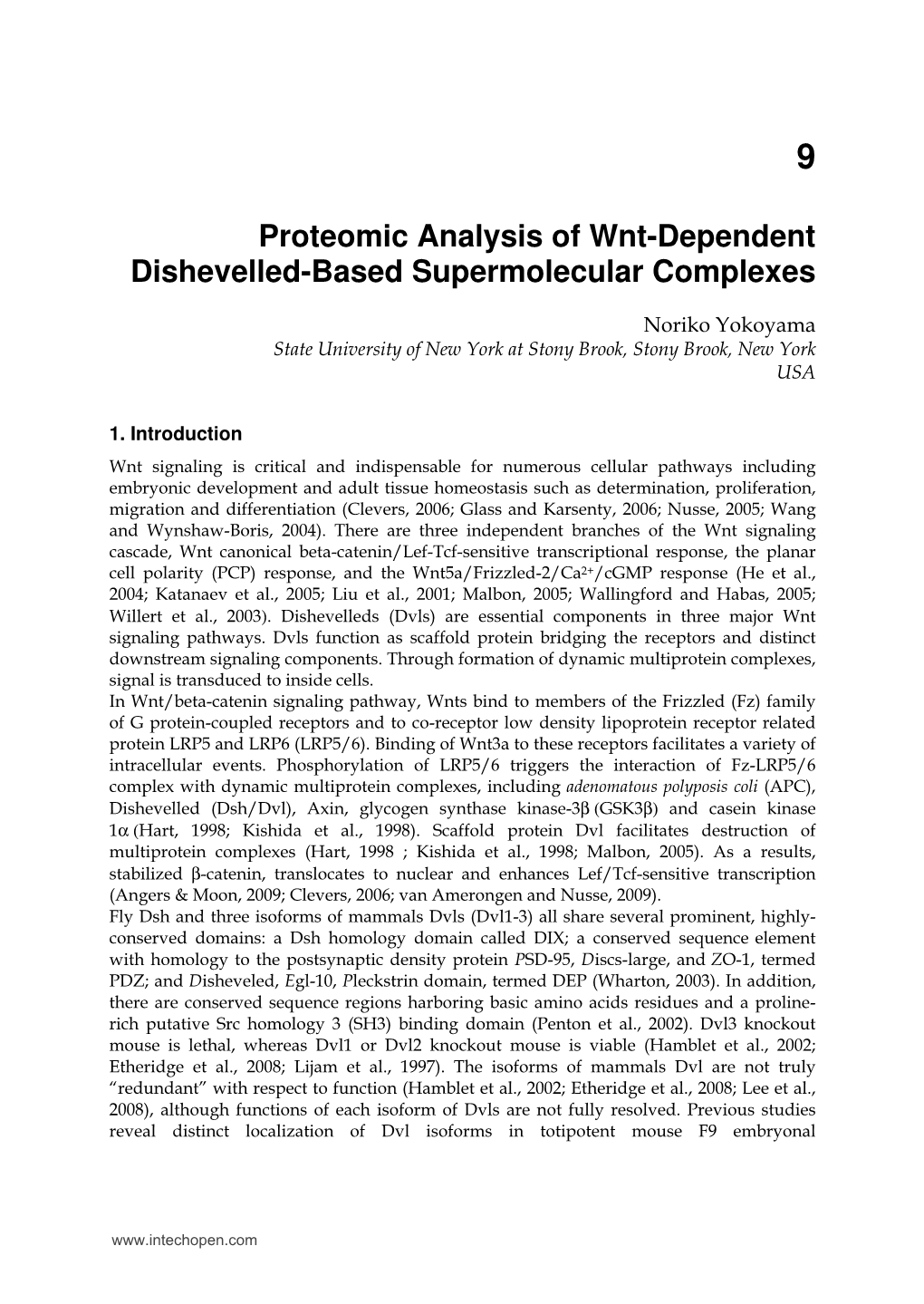 Proteomic Analysis of Wnt-Dependent Dishevelled-Based Supermolecular Complexes