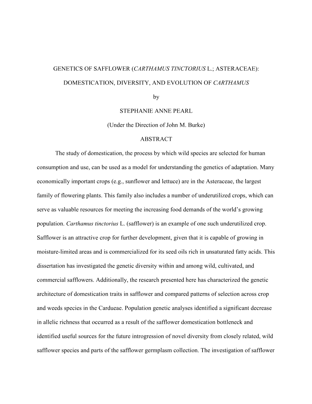 Genetics of Safflower (Carthamus Tinctorius L.; Asteraceae)