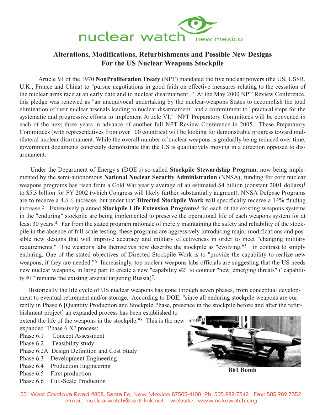 Nuclear Watch New Mexico Alterations, Modifications, Refurbishments and Possible New Designs for the US Nuclear Weapons Stockpile