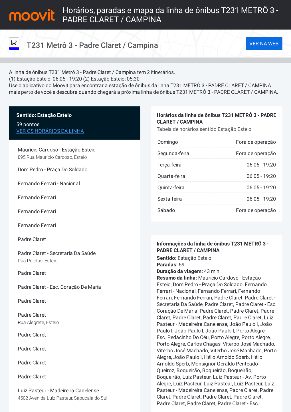 Horários, Paradas E Mapa Da Linha De Ônibus T231 METRÔ 3 - PADRE CLARET / CAMPINA