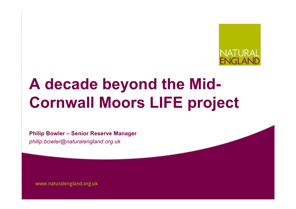 A Decade Beyond the Mid- Cornwall Moors LIFE Project