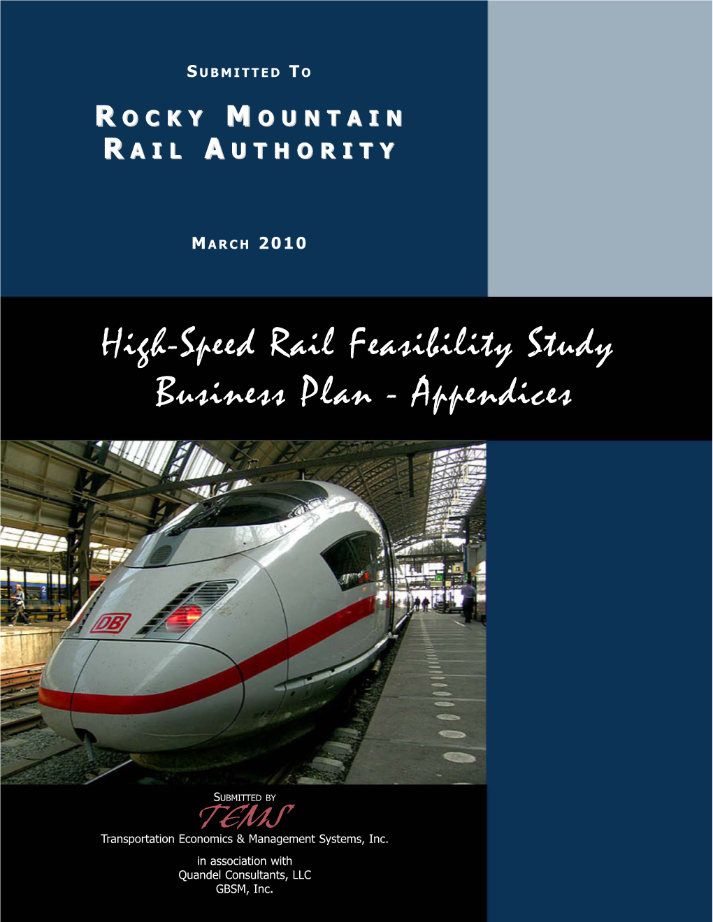 High-Speed Rail Feasibility Study Business Plan - Appendices