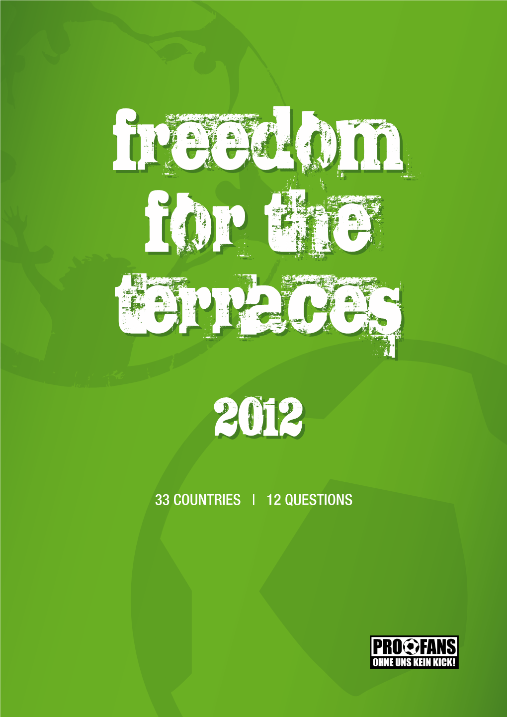 Freedom for the Terraces 2012 (PDF)