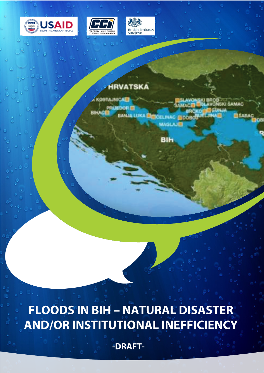 Floods in Bih – Natural Disaster And/Or Institutional Inefficiency