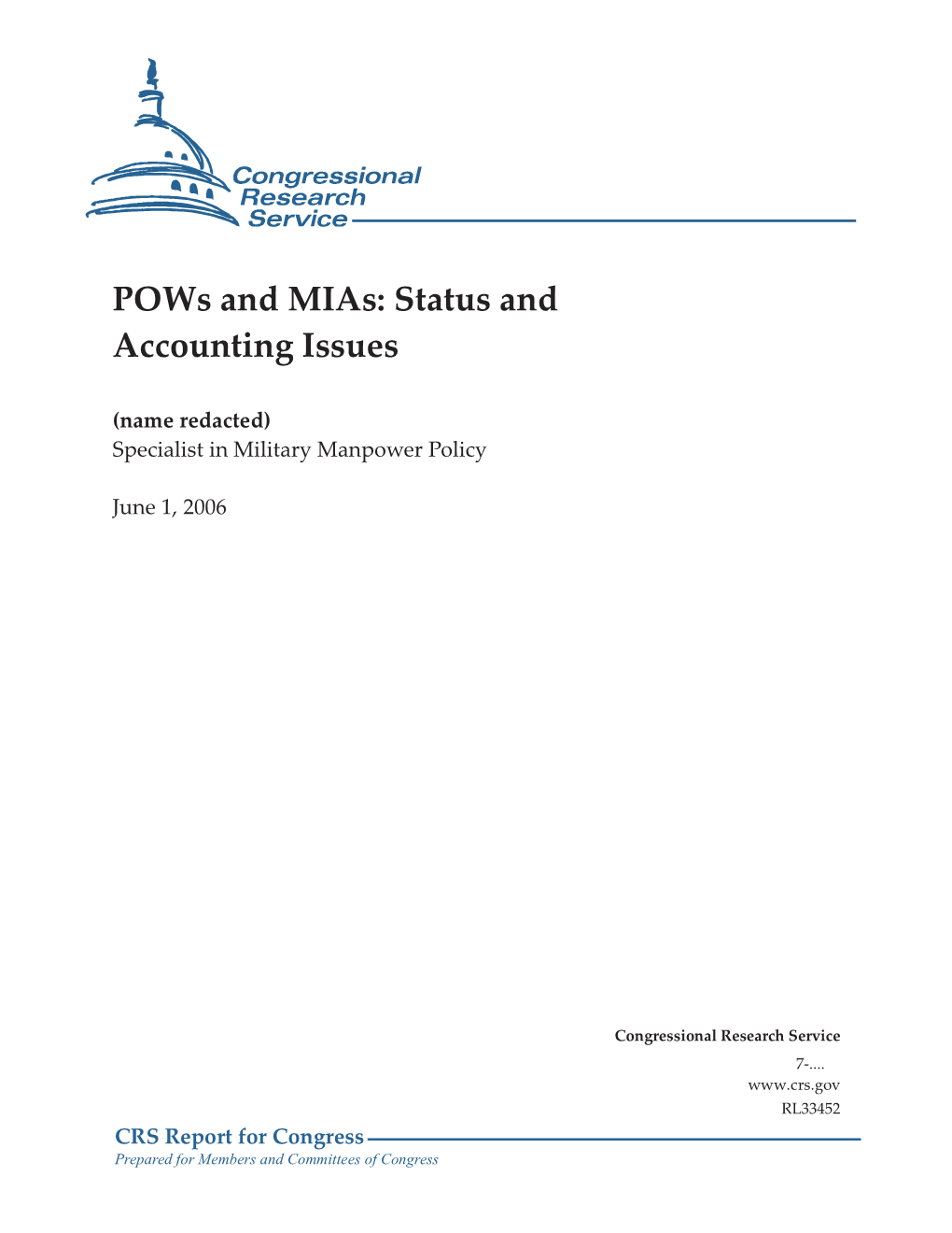 Pows and Mias: Status and Accounting Issues