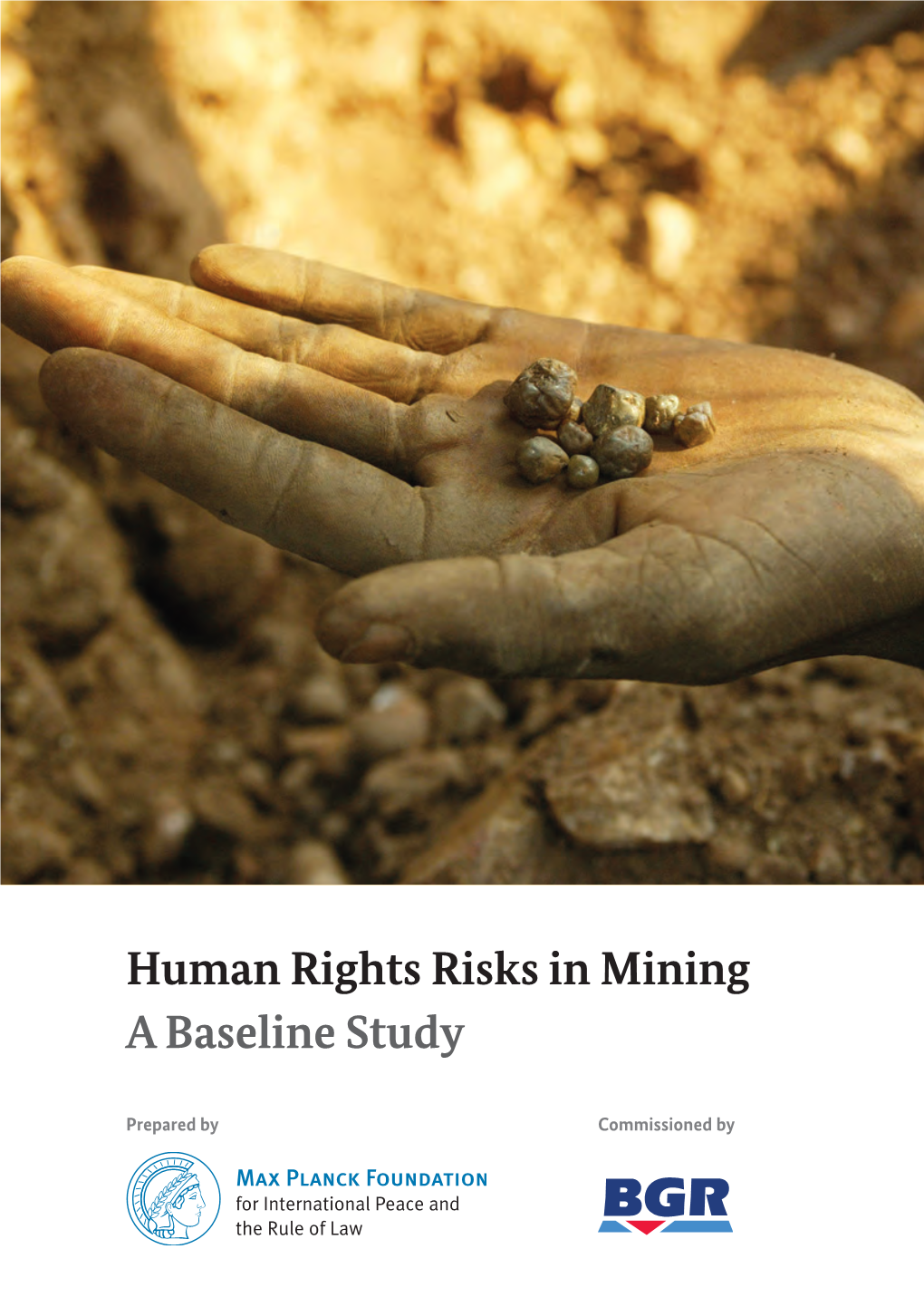 Human Rights Risks in Mining. a Baseline Study