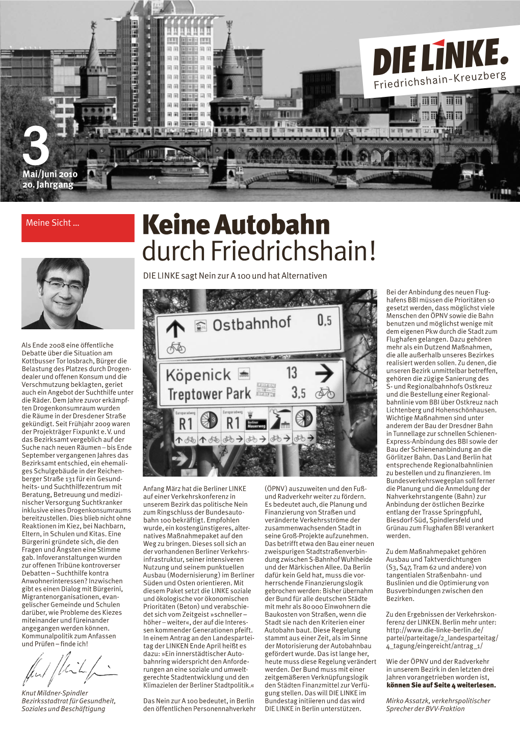 Keine Autobahn Durch Friedrichshain! Die Linke Sagt Nein Zur a 100 Und Hat Alternativen