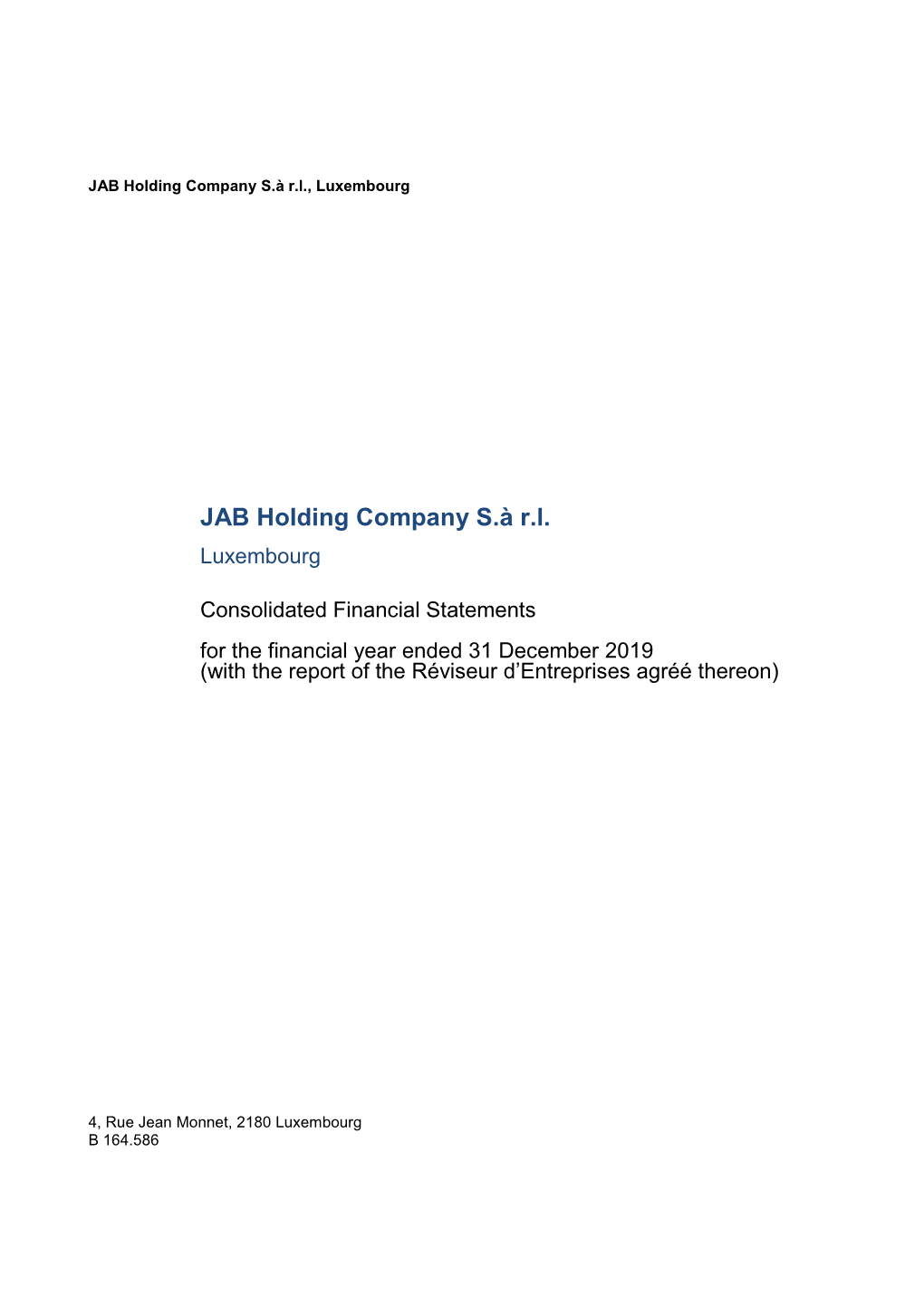 JAB Holdings B.V., JAB Cosmetics B.V., JAB Forest B.V., JAB Holding Sao Paulo Ltda