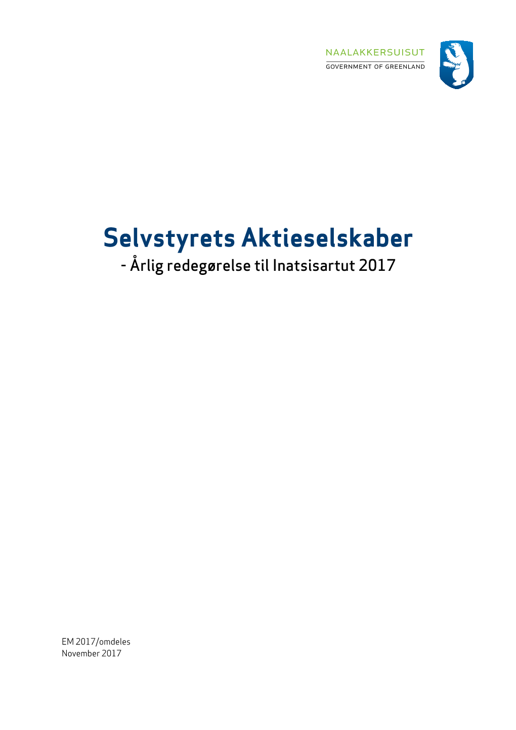Selvstyrets Aktieselskaber - Årlig Redegørelse Til Inatsisartut 2017
