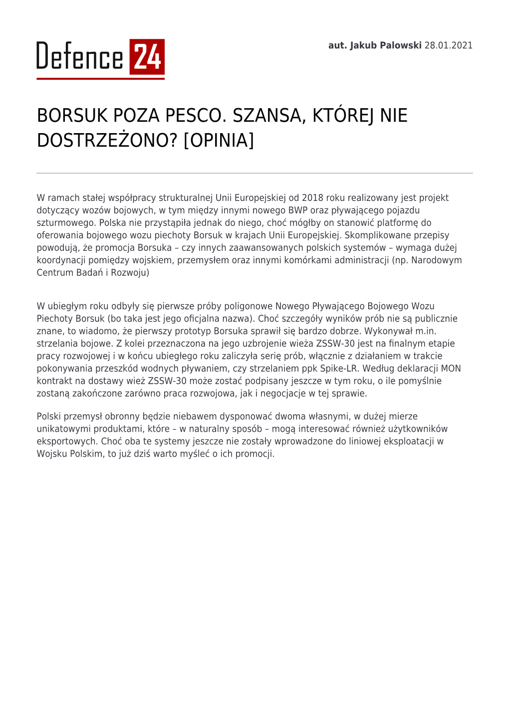 Borsuk Poza Pesco. Szansa, Której Nie Dostrzeżono? [Opinia]