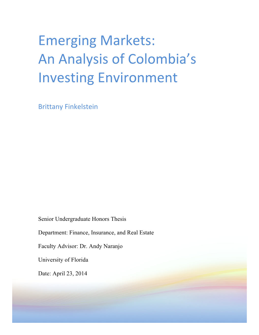 Emerging Markets: an Analysis of Colombia’S Investing Environment