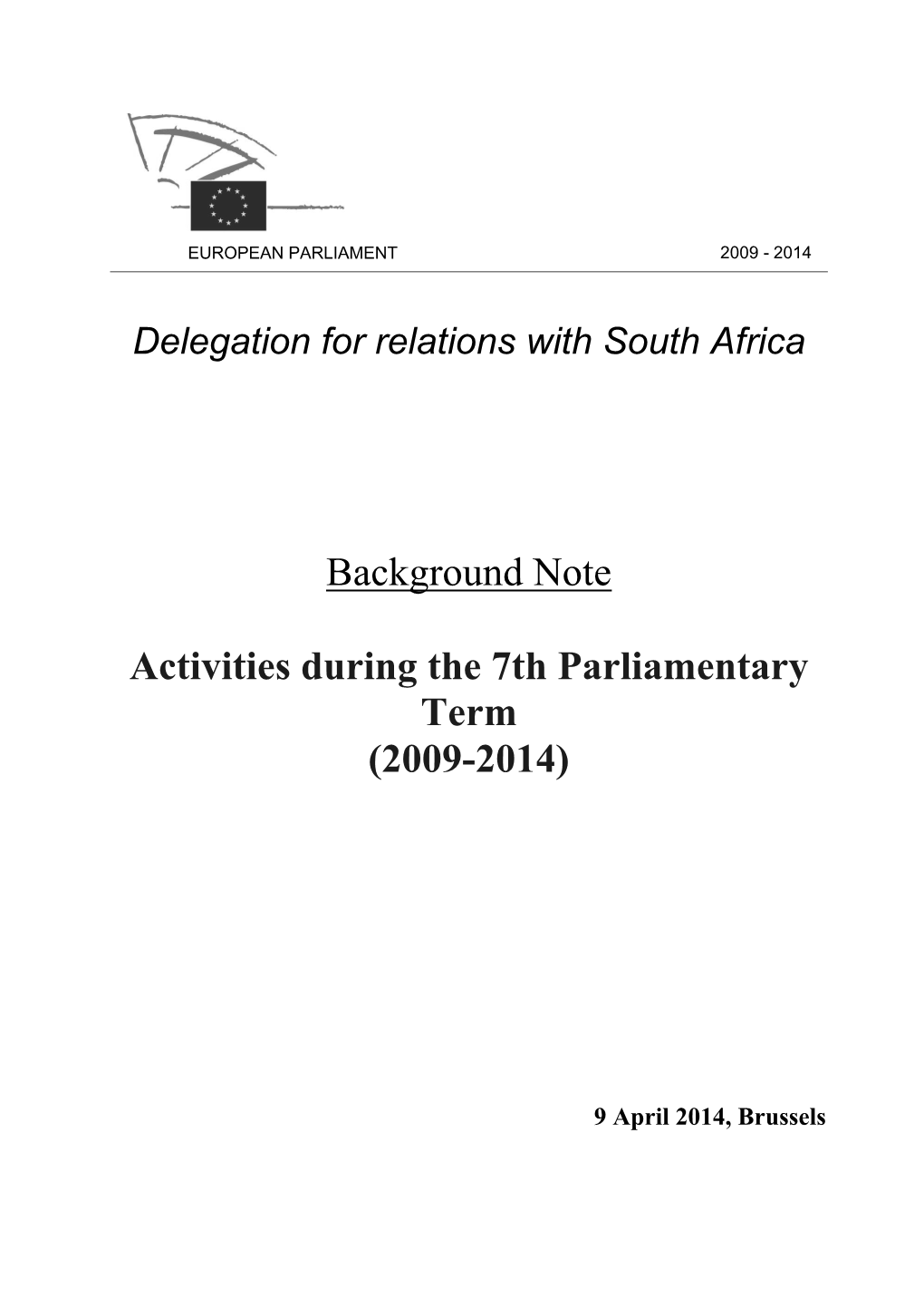 Background Note Activities During the 7Th Parliamentary Term (2009-2014)