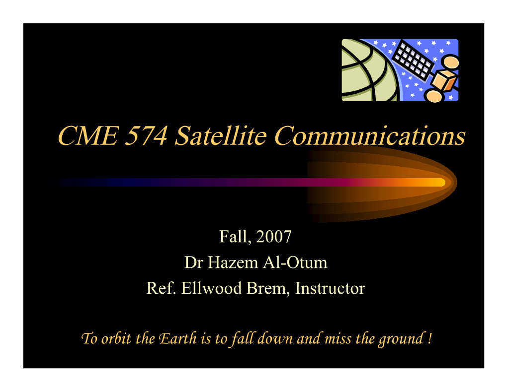 CME 574 Satellite Communications