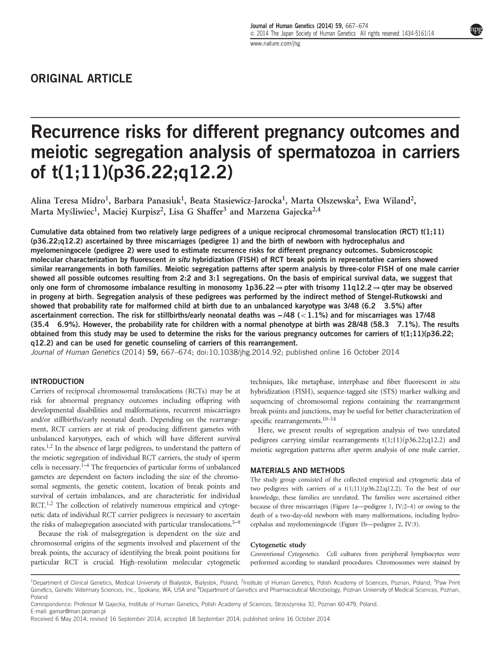 Recurrence Risks for Different Pregnancy Outcomes and Meiotic Segregation Analysis of Spermatozoa in Carriers of T(1;11)(P36.22;Q12.2)