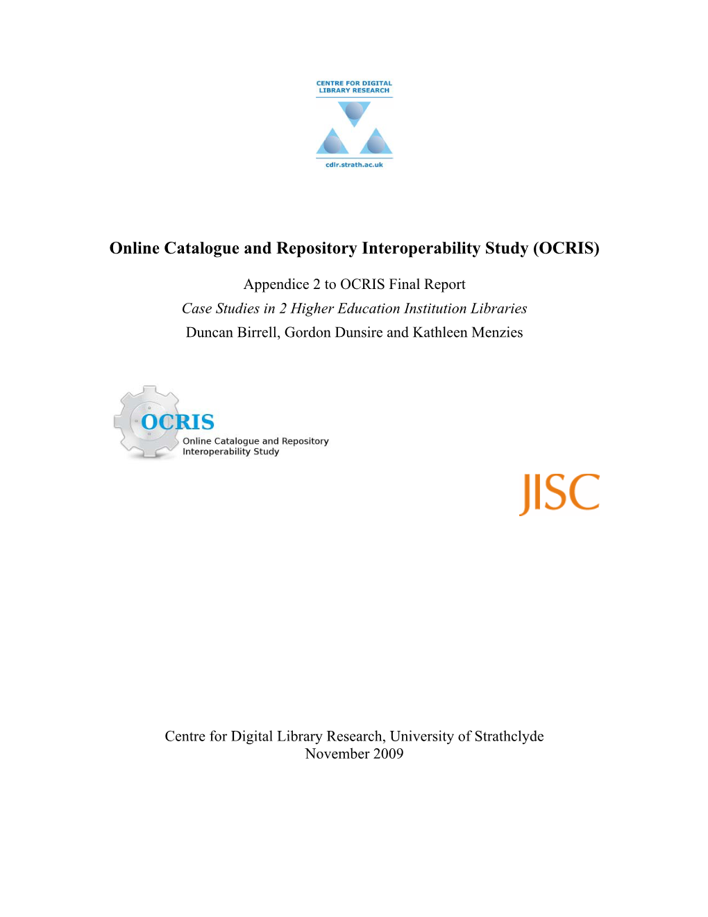 Online Catalogue and Repository Interoperability Study (OCRIS)