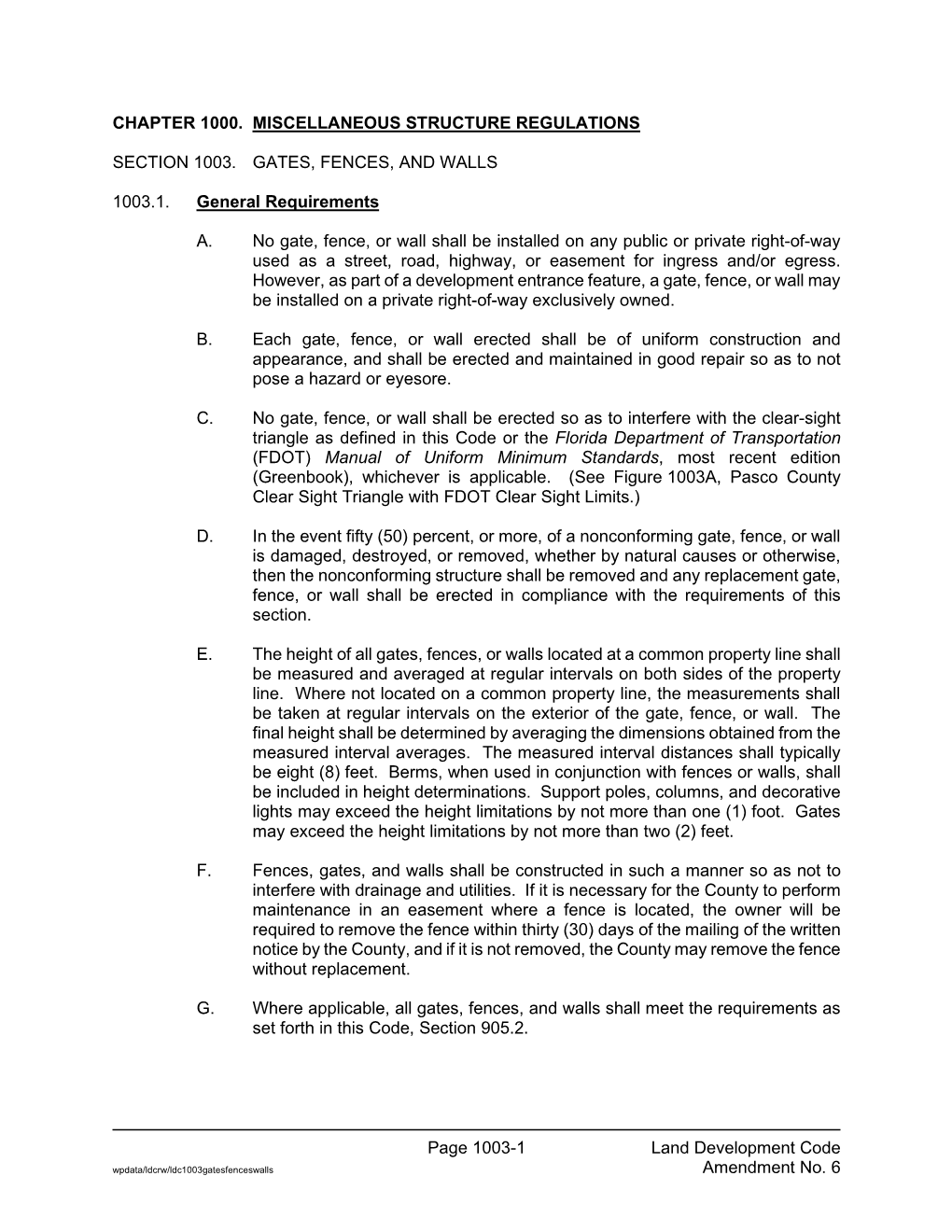 Land Development Code, Chapter 1000, Section 1003 Gates, Fences