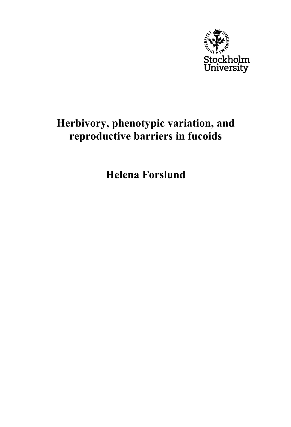 Herbivory, Phenotypic Variation, and Reproductive Barriers in Fucoids