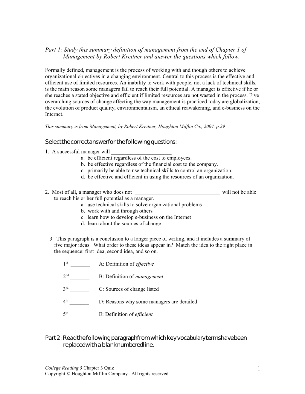 Part 1: Study This Summary Definition of Management from the End of Chapter 1 of Management s1