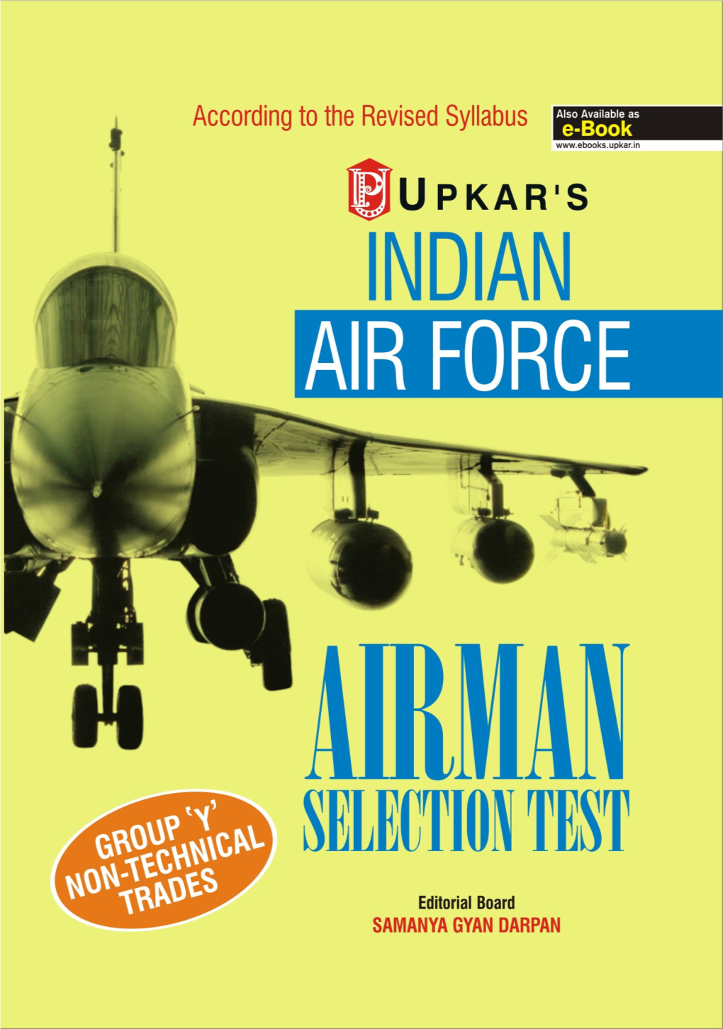 Indian Air Force Airman Selection Test ( for Group 'Y' Trade)
