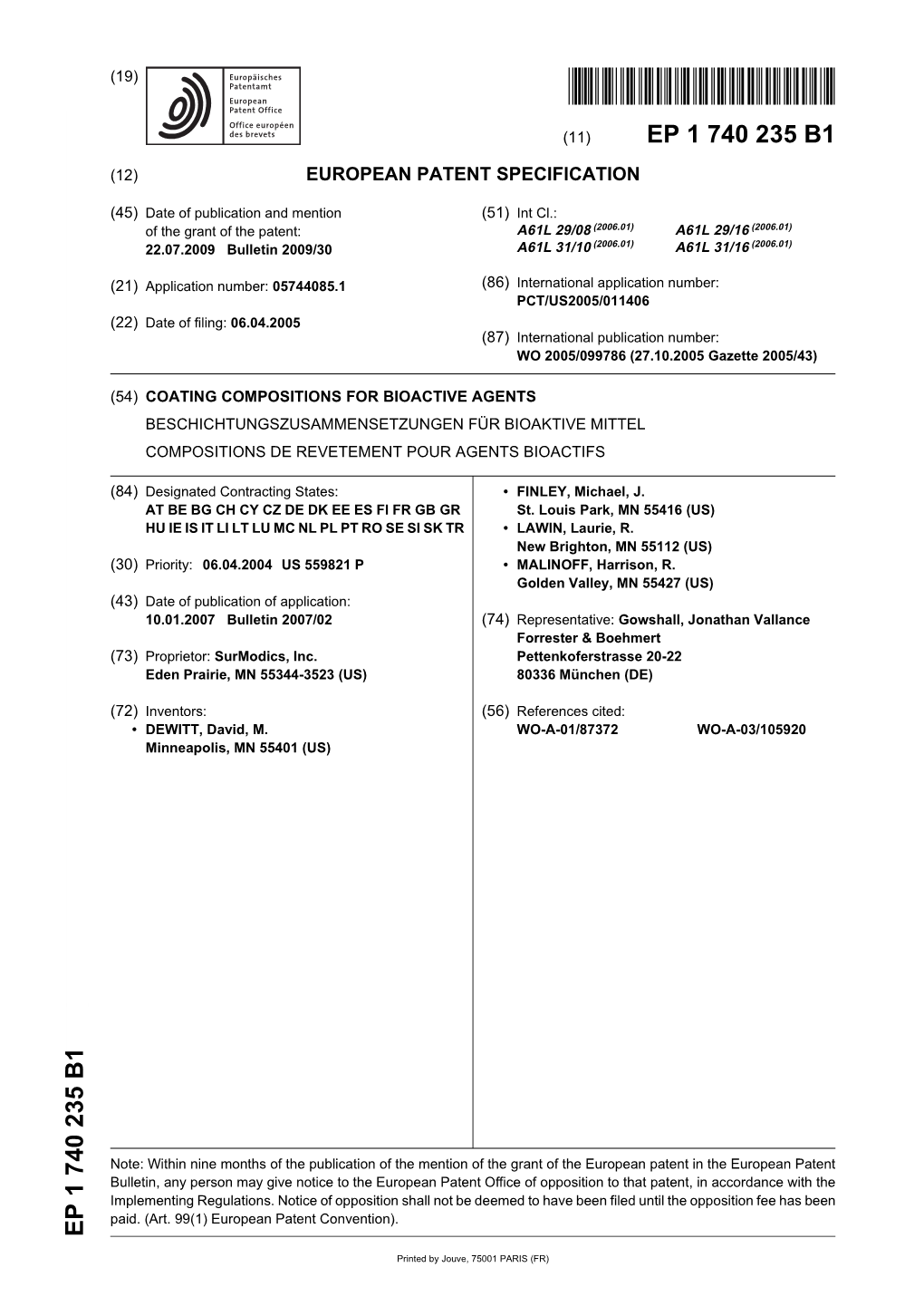 Coating Compositions for Bioactive Agents Beschichtungszusammensetzungen Für Bioaktive Mittel Compositions De Revetement Pour Agents Bioactifs