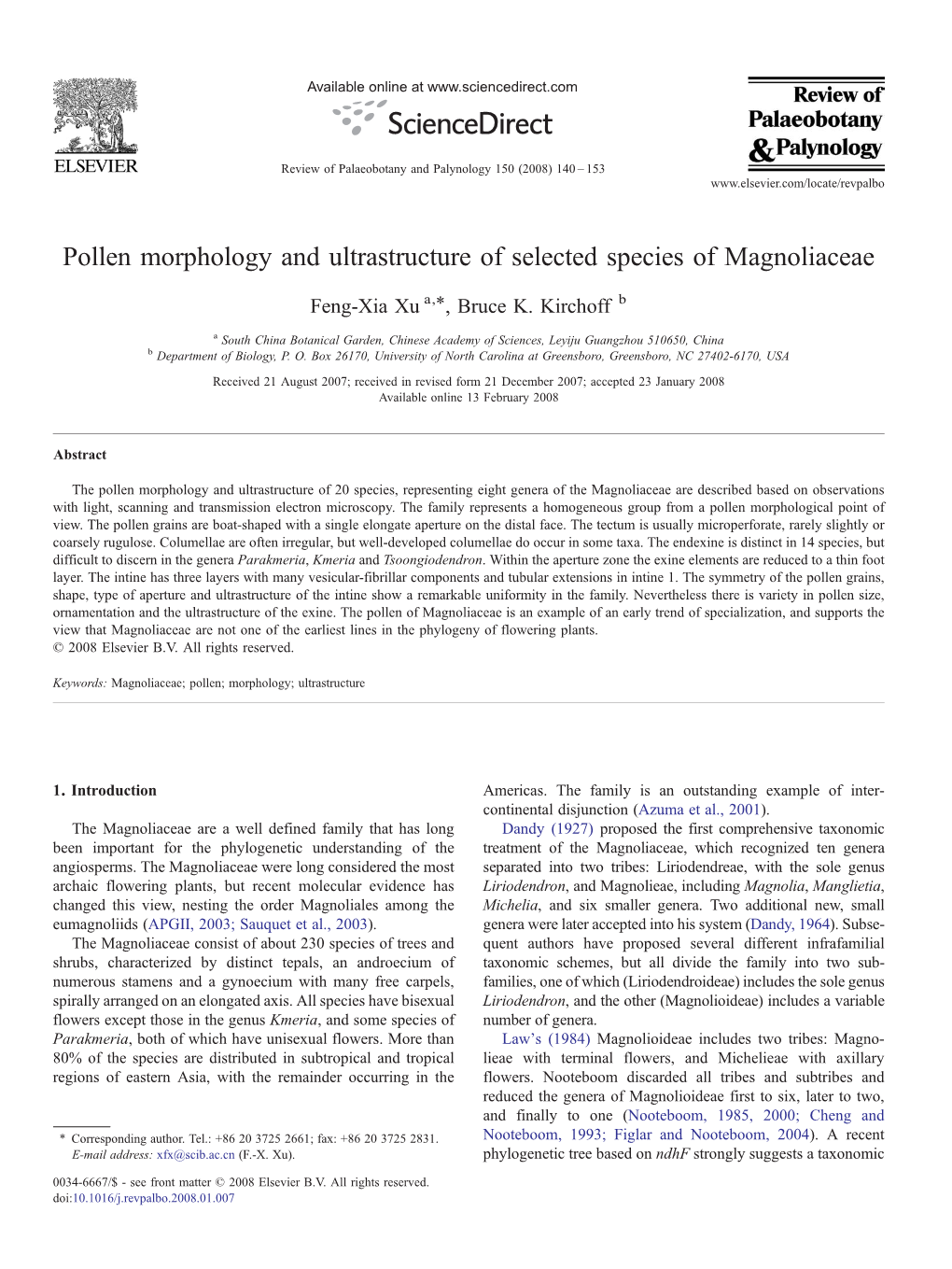 Pollen Morphology and Ultrastructure of Selected Species of Magnoliaceae ⁎ Feng-Xia Xu A, , Bruce K