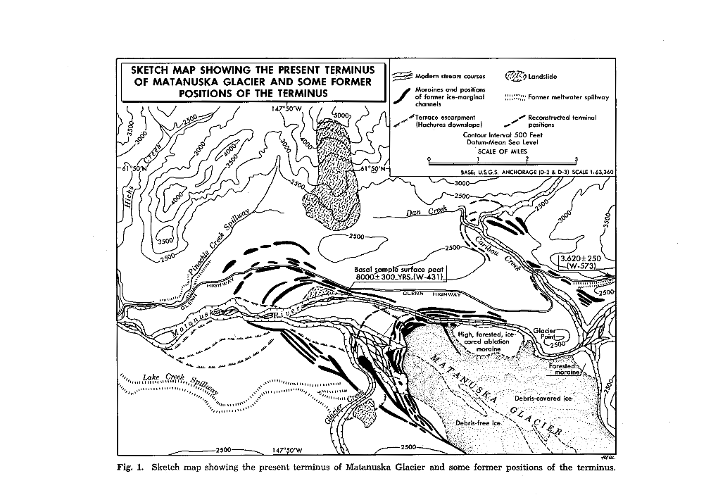 Late Wisconsin and Recent History of the Matanuska Glacier, Alaska*