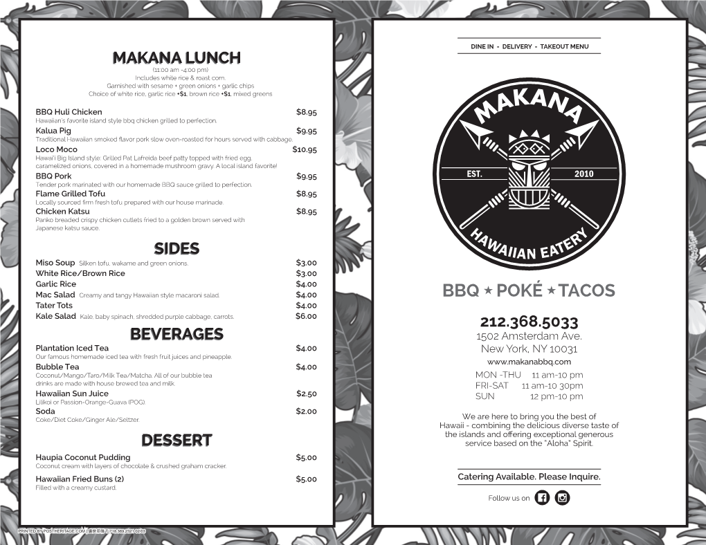 MAKANA LUNCH (11:00 Am -4:00 Pm) Includes White Rice & Roast Corn