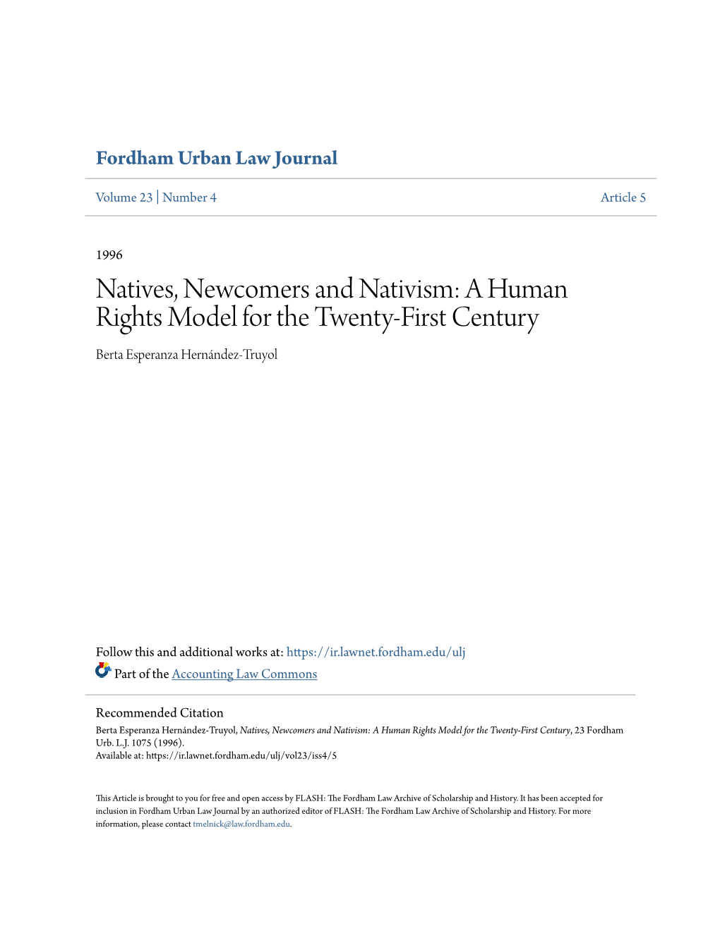 Natives, Newcomers and Nativism: a Human Rights Model for the Twenty-First Century Berta Esperanza Hernández-Truyol