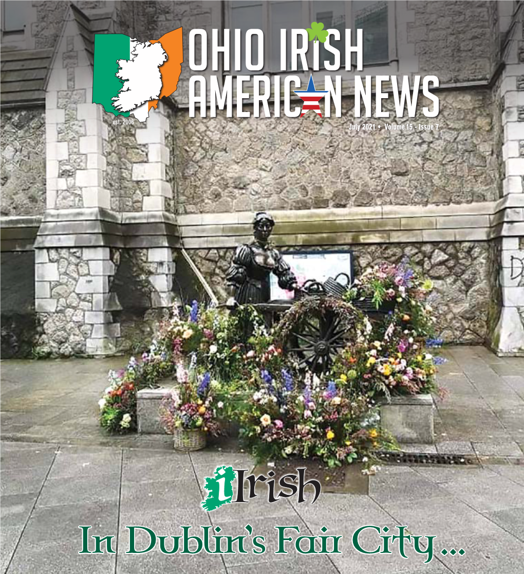 July 2021 • Volume 15 - Issue 7 Editor’S Corner Hear Ye, Hear Ye, We Have SAFE HOME by John O’Brien, Jr