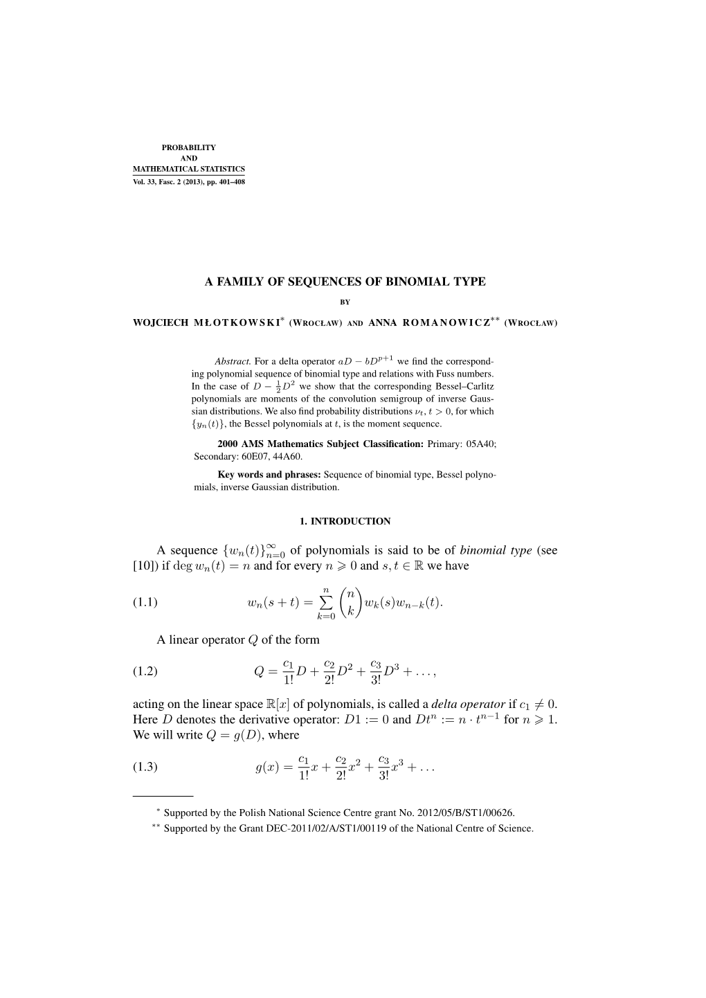 {Wn(T)}∞ N=0 of Polynomials Is Said to Be of Binomial Type (See [10])