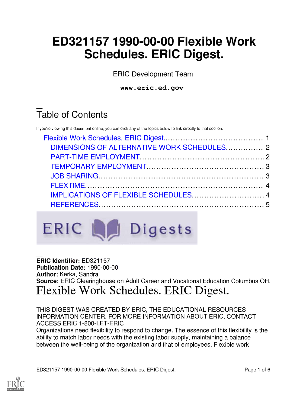 Flexible Work Schedules. ERIC Digest
