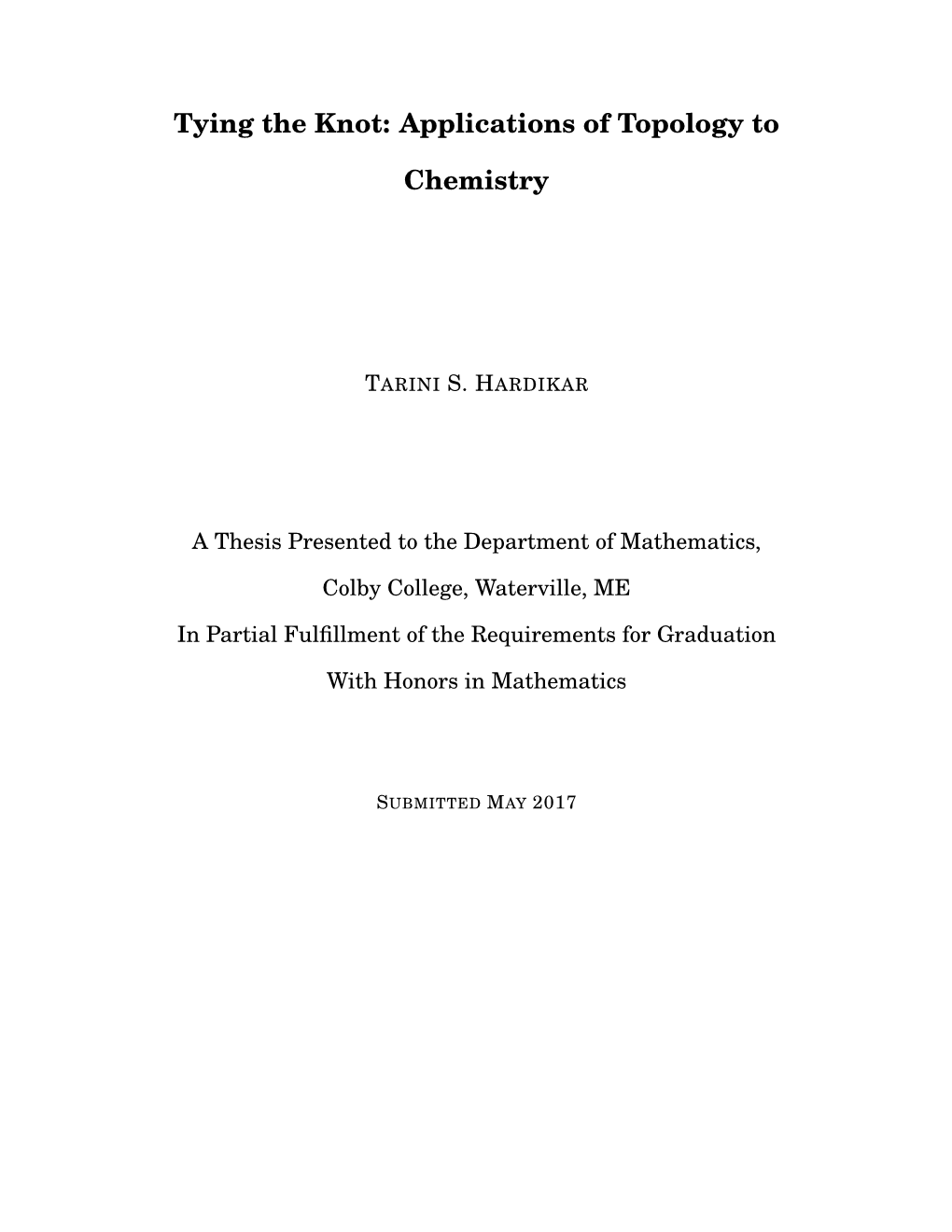 Tying the Knot: Applications of Topology to Chemistry