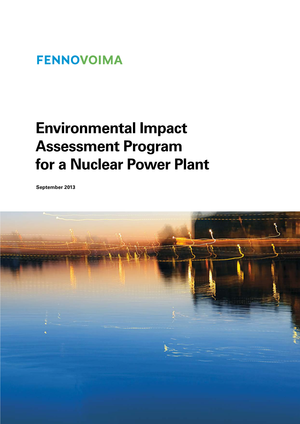 Environmental Impact Assessment Program for a Nuclear Power Plant