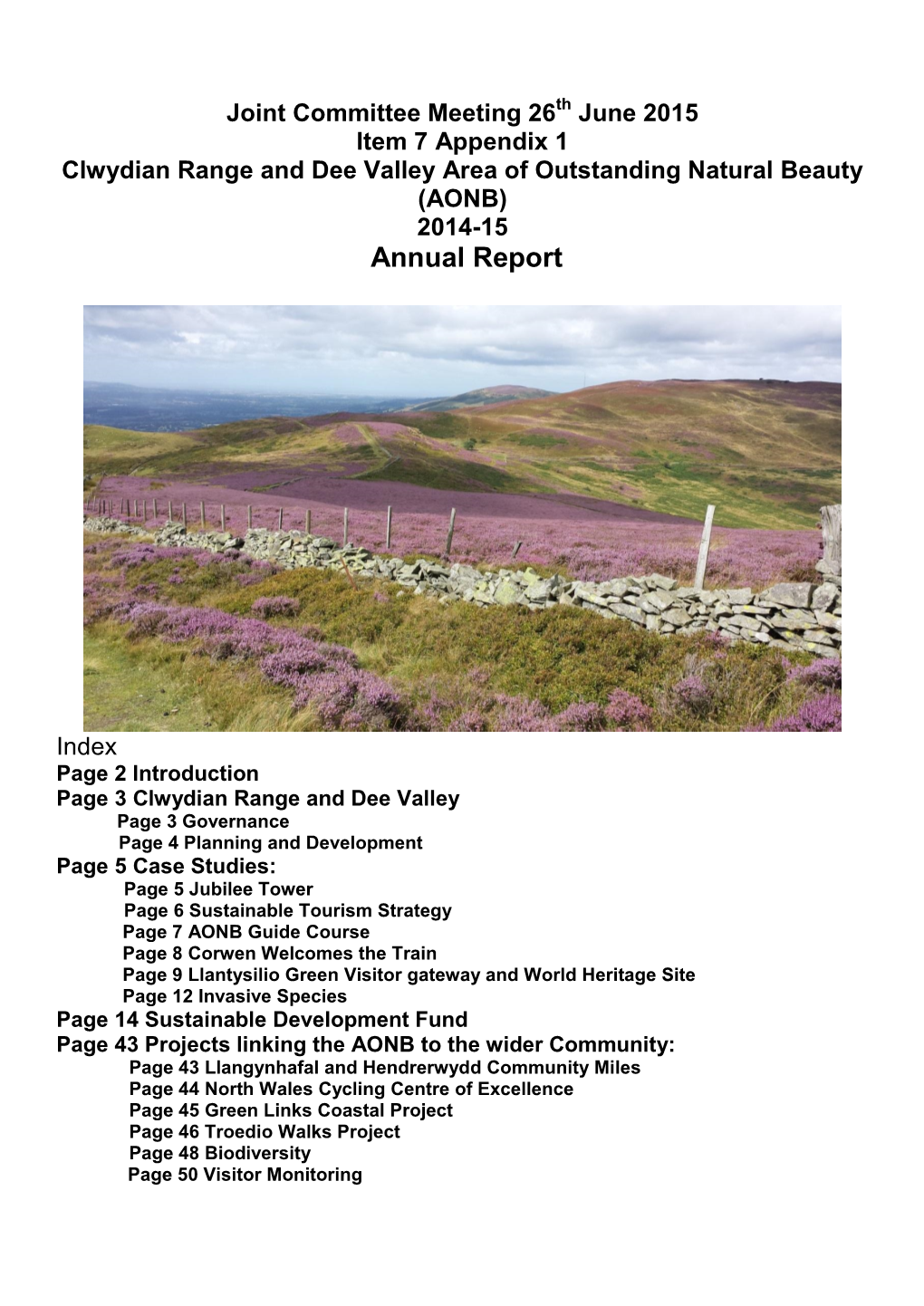 June 2015 Item 7 Appendix 1 Clwydian Range and Dee Valley Area of Outstanding Natural Beauty (AONB) 2014-15 Annual Report