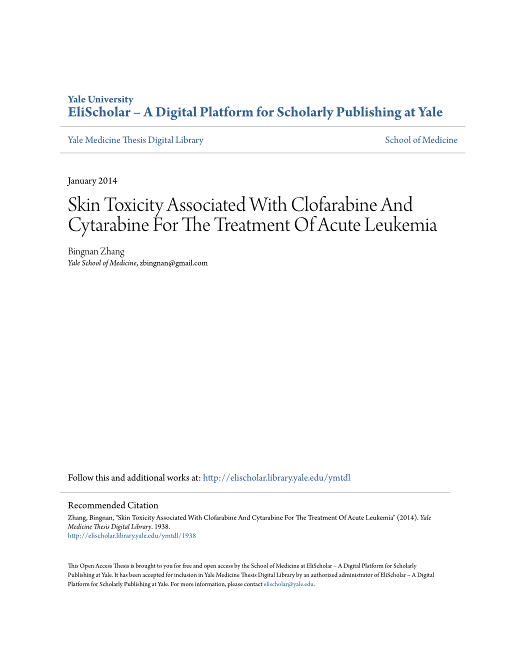 Skin Toxicity Associated with Clofarabine and Cytarabine for the Rt Eatment of Acute Leukemia Bingnan Zhang Yale School of Medicine, Zbingnan@Gmail.Com