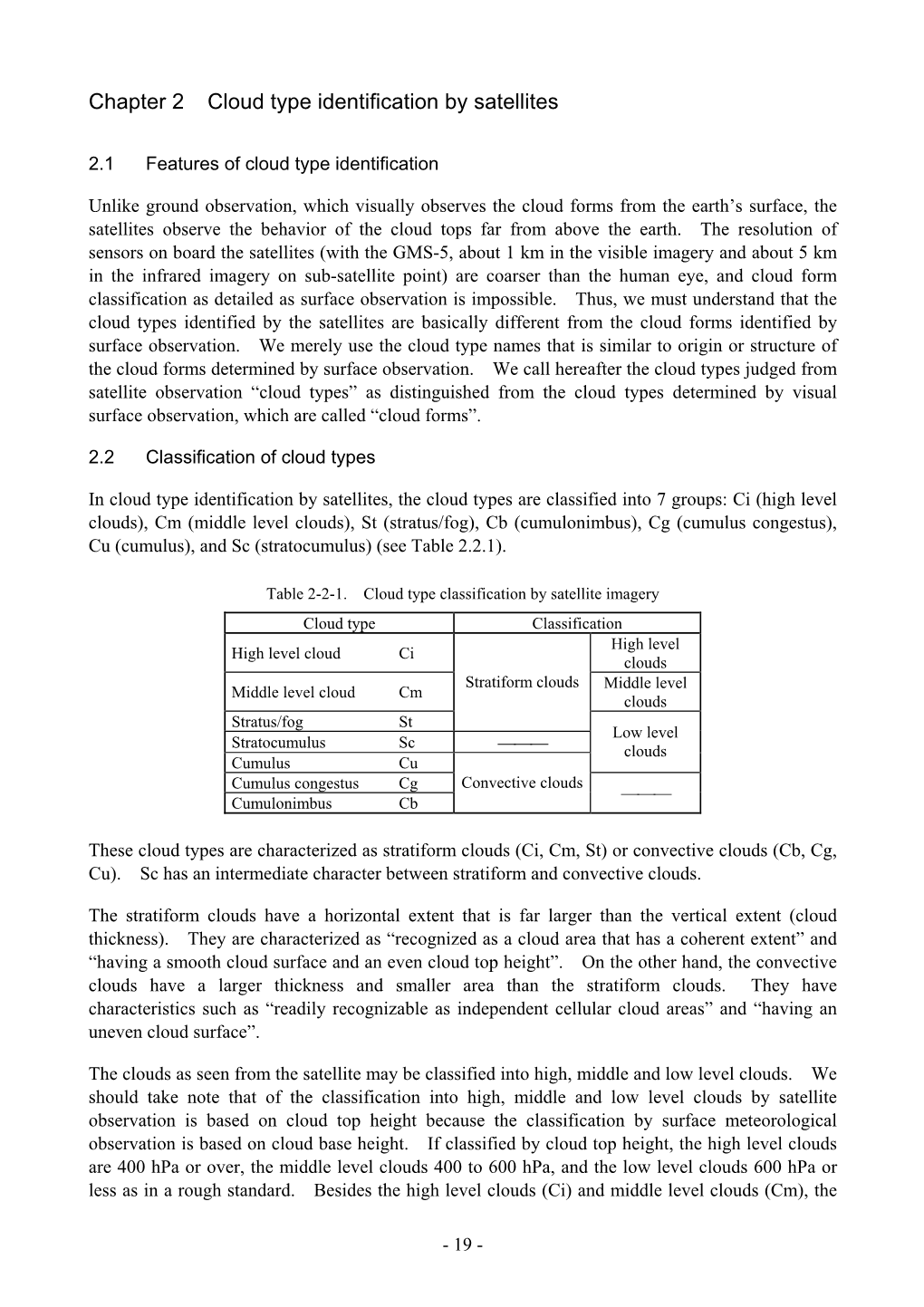 Chapter 2 Cloud Type Identification by Satellites