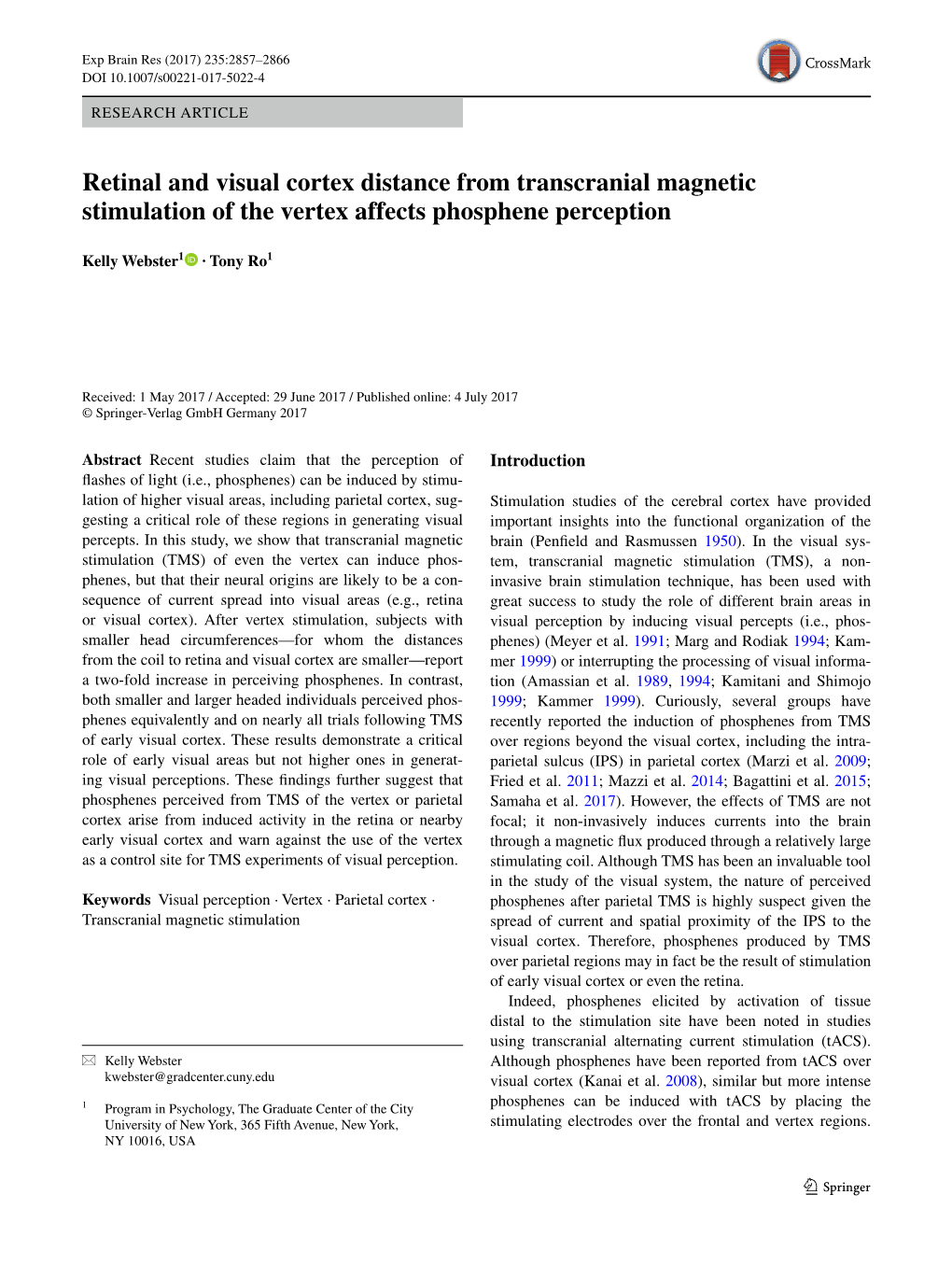 Retinal and Visual Cortex Distance from Transcranial Magnetic Stimulation of the Vertex Affects Phosphene Perception