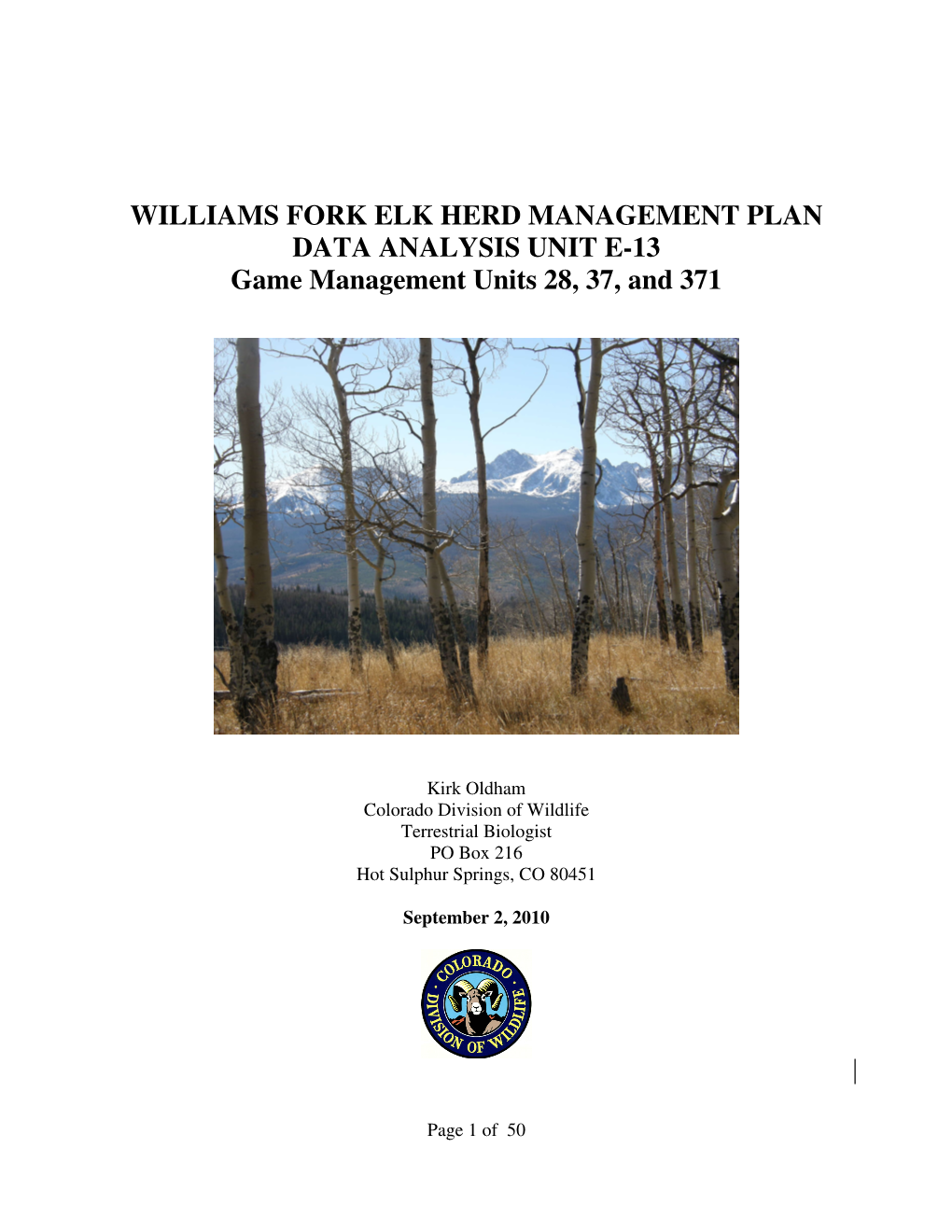 WILLIAMS FORK ELK HERD MANAGEMENT PLAN DATA ANALYSIS UNIT E-13 Game Management Units 28, 37, and 371