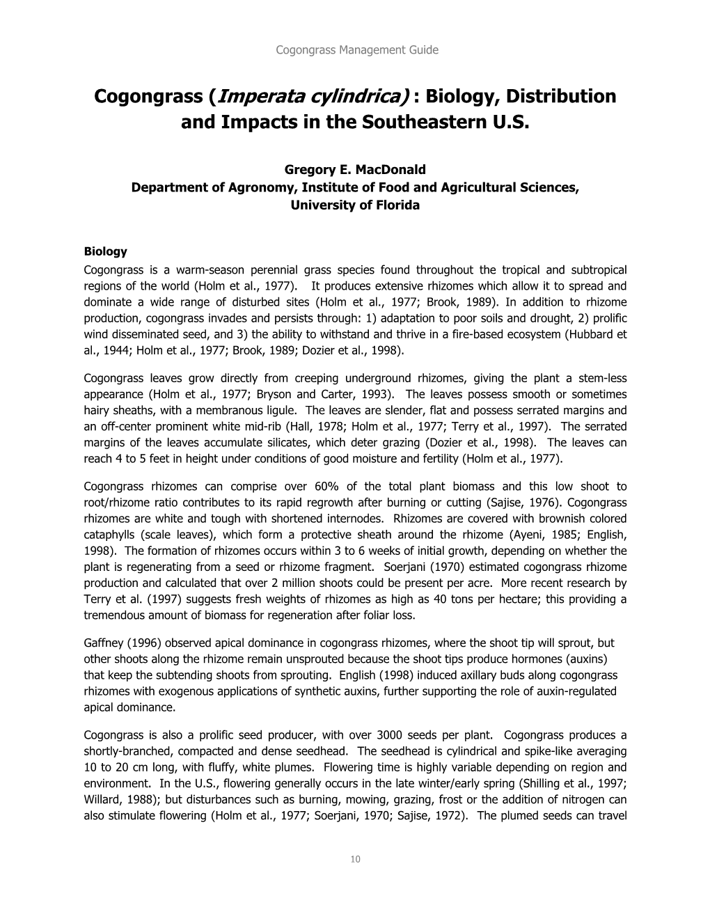 Cogongrass (Imperata Cylindrica) : Biology, Distribution and Impacts in the Southeastern US