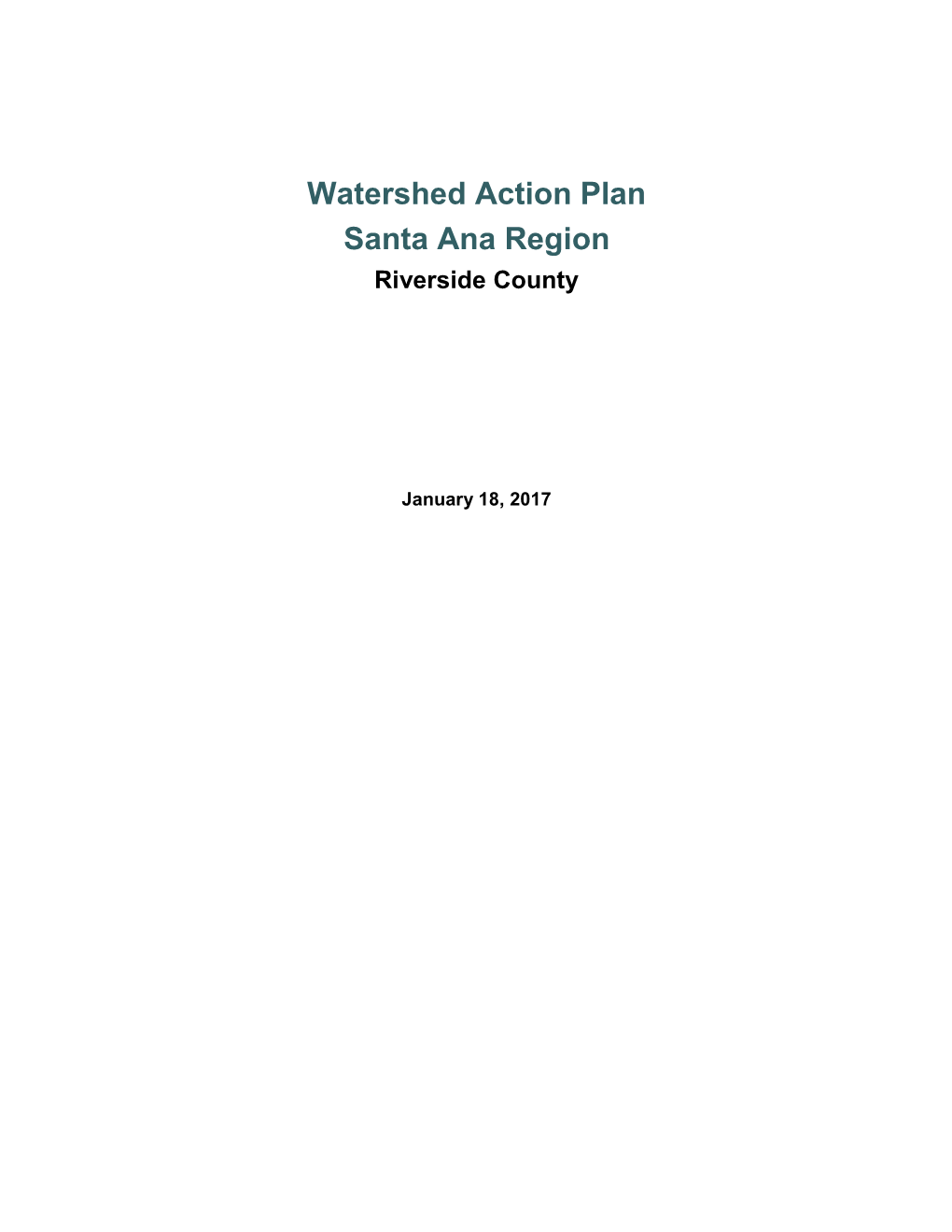 Watershed Action Plan Santa Ana Region Riverside County